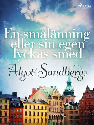 cover image of En smålänning eller sin egen lyckas smed